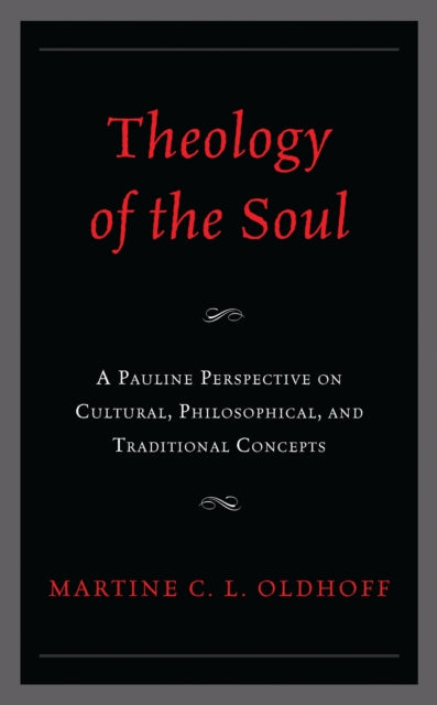 Book cover of: Theology of the Soul. By: Martine C. L. Oldhoff