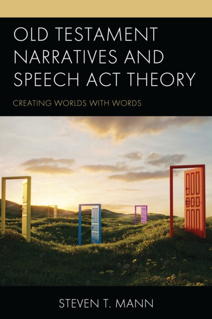 Old Testament Narratives and Speech Act Theory