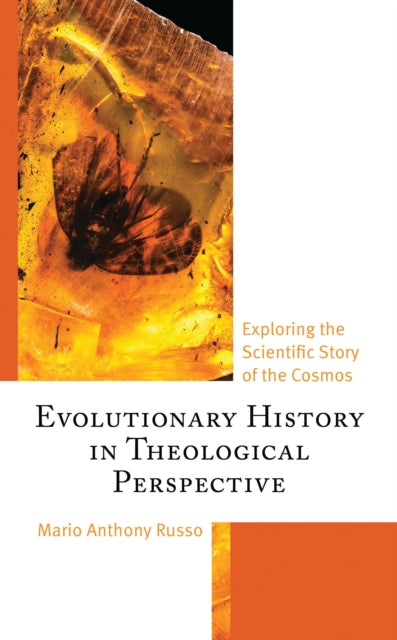 Book cover of: Evolutionary History in Theological Perspective. By: Mario Anthony Russo