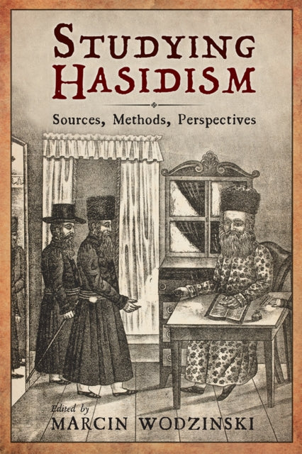 Book cover of: Studying Hasidism. By: Marcin Wodziński