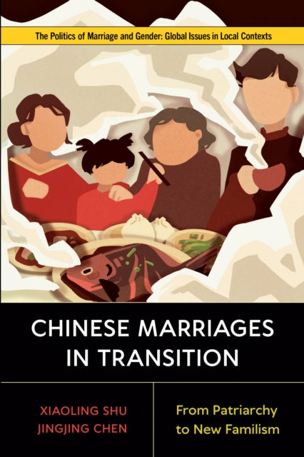 Book cover of: Chinese Marriages in Transition. By: Xiaoling Shu