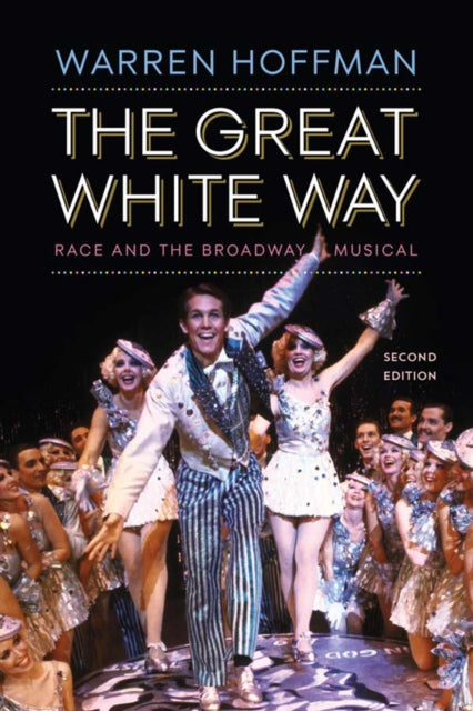 Book cover of: Great White Way. By: Warren Hoffman