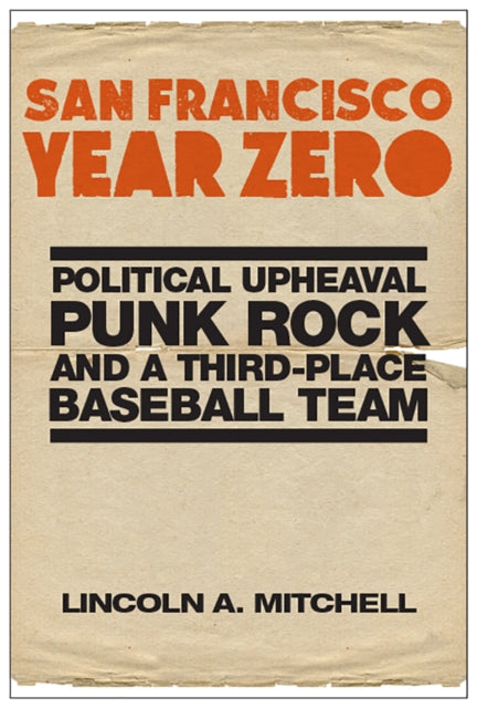 Book cover of: San Francisco Year Zero. By: Lincoln Abraham Mitchell