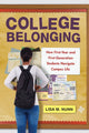 Book cover of: College Belonging. By: Lisa M. Nunn
