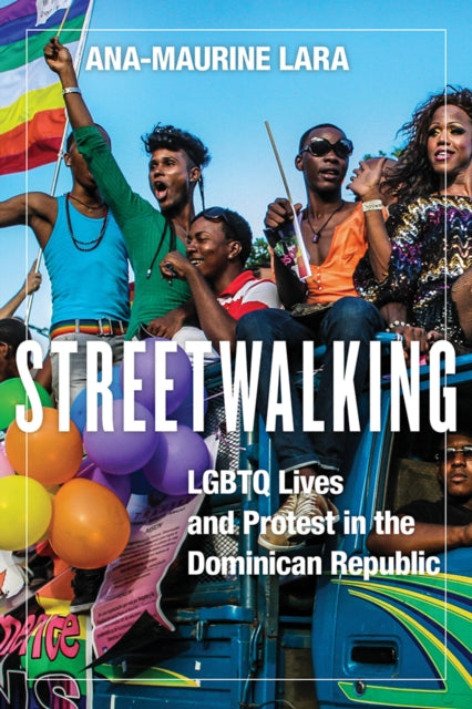 Book cover of: Streetwalking. By: Ana-Maurine Lara