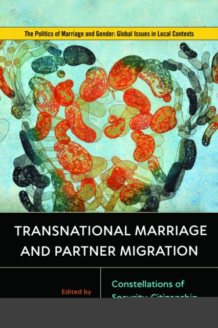 Book cover of: Transnational Marriage and Partner Migration. By: Anne-Marie D'Aoust