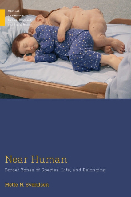 Book cover of: Near Human. By: Mette N. Svendsen