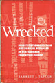Book cover of: Wrecked. By: Barrett J. Taylor