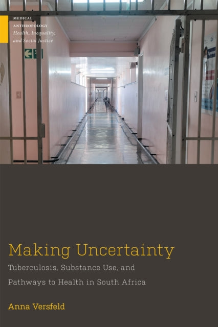 Book cover of: Making Uncertainty. By: Anna Versfeld