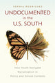 Book cover of: Undocumented in the U.S. South. By: Sophia Rodriguez