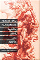 Book cover of: Persisting Pandemics. By: Powel H. Kazanjian