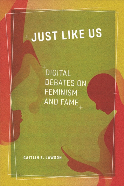 Book cover of: Just Like Us. By: Caitlin E. Lawson