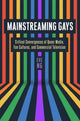 Book cover of: Mainstreaming Gays. By: Eve Ng