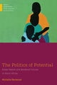 Book cover of: Politics of Potential. By: Michelle Pentecost