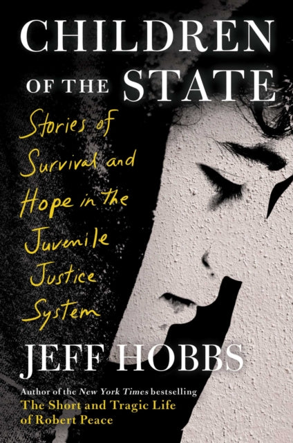 Book cover of: Children of the State. By: Jeff Hobbs
