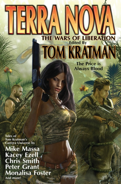 Book cover of: Terra Nova: The Wars of Liberation. By: Tom Kratman