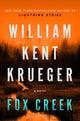 Book cover of: Fox Creek. By: William Kent Krueger