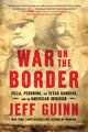 Book cover of: War on the Border. By: Jeff Guinn