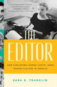 Book cover of: Editor. By: Sara B. Franklin