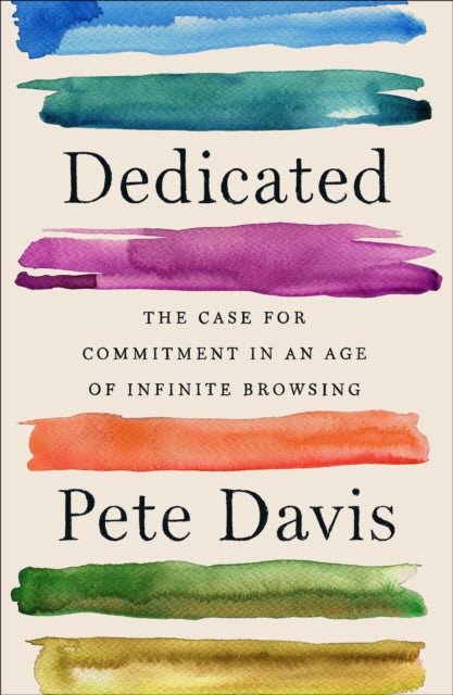Book cover of: Dedicated. By: Pete Davis