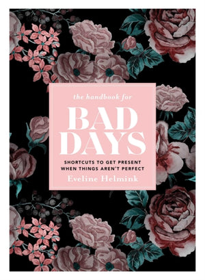 Handbook for Bad Days