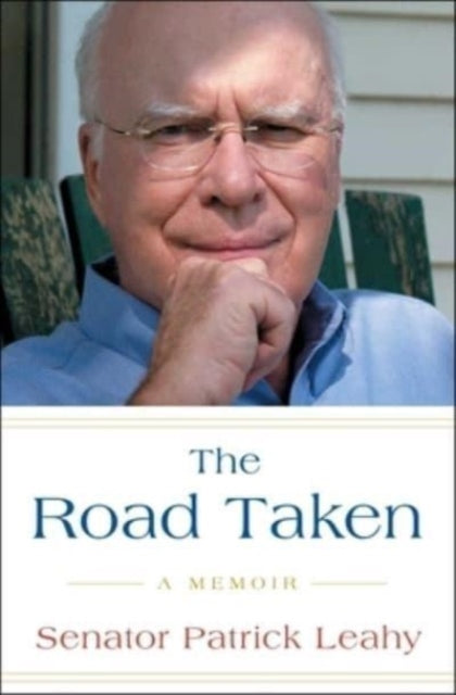 Book cover of: Road Taken. By: Patrick Leahy
