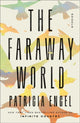 Book cover of: Faraway World. By: Patricia Engel