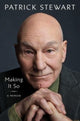 Book cover of: Making It So. By: Patrick Stewart