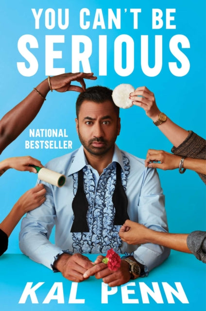 Book cover of: You Can't Be Serious. By: Kal Penn