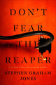 Book cover of: Don't Fear the Reaper. By: Stephen Graham Jones