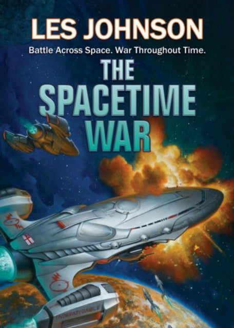 Book cover of: Spacetime War. By: Les Johnson