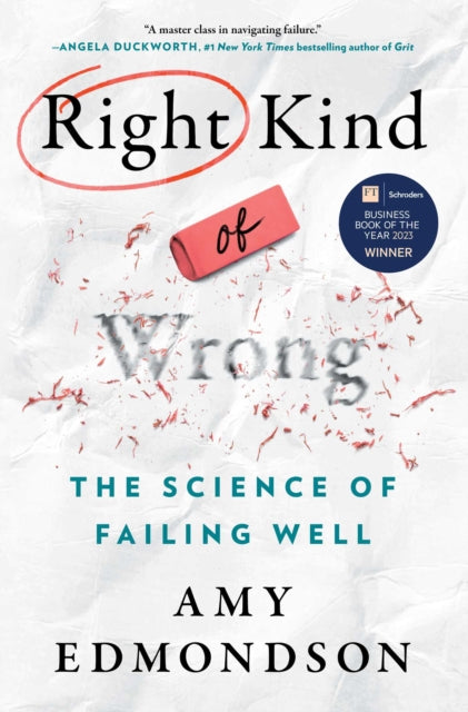 Book cover of: Right Kind of Wrong. By: Amy C. Edmondson