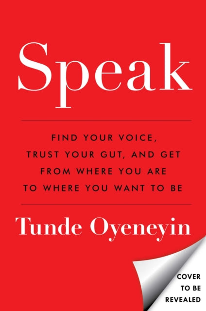 Book cover of: Speak. By: Tunde Oyeneyin