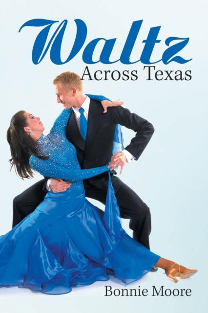 Book cover of: Waltz Across Texas
