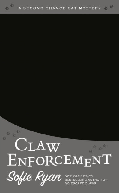 Book cover of: Claw Enforcement. By: Sofie Ryan