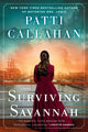 Book cover of: Surviving Savannah. By: Patti Callahan