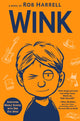 Book cover of: Wink. By: Rob Harrell