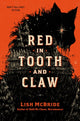 Book cover of: Red in Tooth and Claw. By: Lish McBride