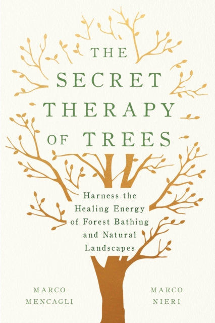 Book cover of: Secret Therapy of Trees. By: Marco Mencagli