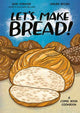 Book cover of: Let's Make Bread!. By: Ken Forkish