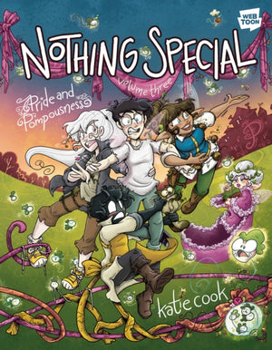 Nothing Special, Volume Three, Pride and Pompousness