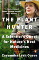 Book cover of: Plant Hunter. By: Cassandra Leah Quave