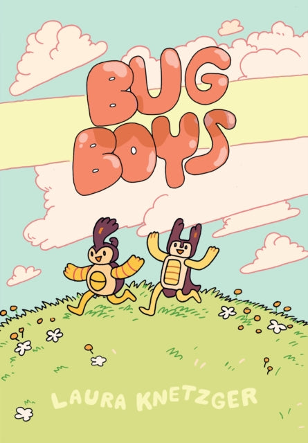 Book cover of: Bug Boys. By: Laura Knetzger