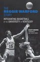 Book cover of: Reggie Warford Story. By: Scott Brown