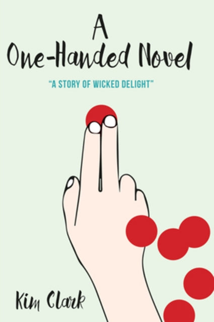 Book cover of: One-Handed Novel. By: Kim Clark