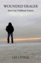 Book cover of: Wounded Healer. By: Lee Lyttle