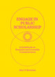 Book cover of: Engage in Public Scholarship!. By: Alex D. Ketchum