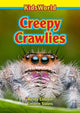 Book cover of: Creepy Crawlies. By: Wendy Einstein