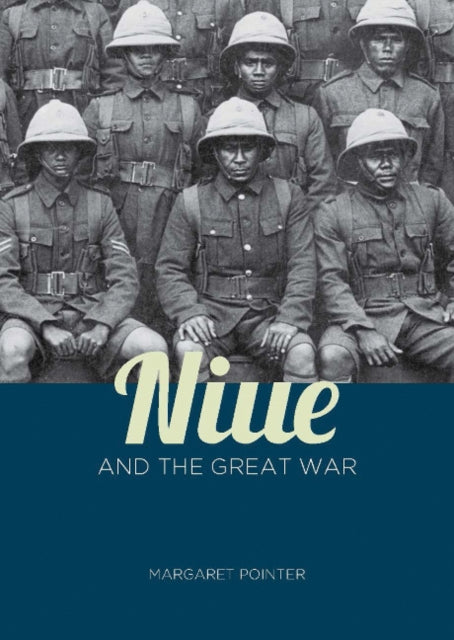 Book cover of: Niue and the Great War. By: Margaret Pointer