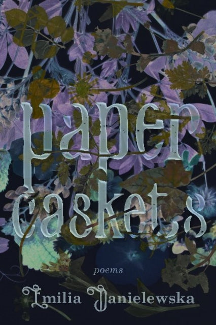 Book cover of: Paper Caskets. By: Emilia Danielewska